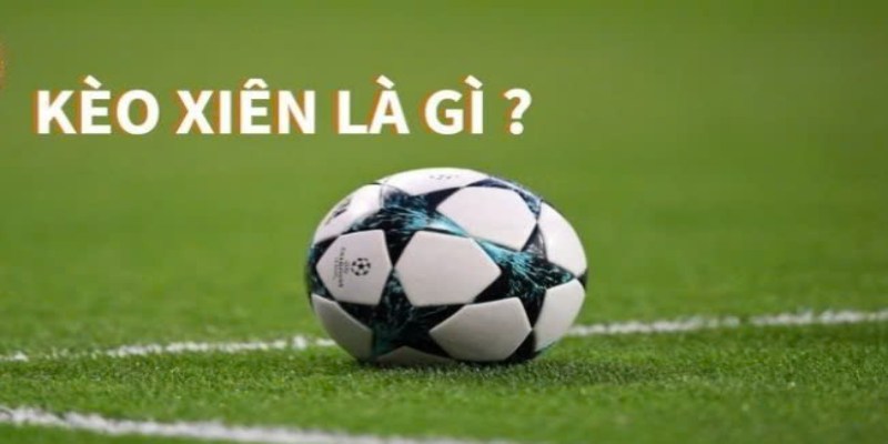 Tìm hiểu khái niệm về cá cược kèo xiên tại nhà cái AB77